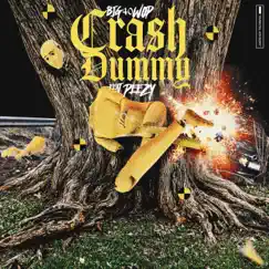 Crash Dummy (feat. Peezy) (feat. Peezy) - Single by Big40wop album reviews, ratings, credits