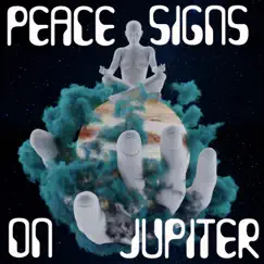 Peace Signs on Jupiter - Single by CRRUZ & blue for you album reviews, ratings, credits