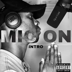 Mic On (Intro) - Single by Kris Jamez album reviews, ratings, credits