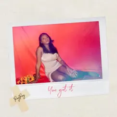 You Got It - Single by RAYRAY album reviews, ratings, credits