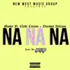 Na Na Na (feat. Clyde Carson & One Shot Deliano) - Single album lyrics, reviews, download