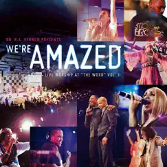 We're Amazed (Live Worship At 