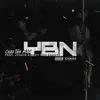 YBN (feat. JCisco & Savy Too Saucy) - Single album lyrics, reviews, download