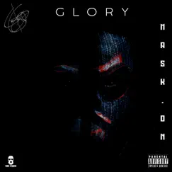 Glory - Single by MASK.ON album reviews, ratings, credits