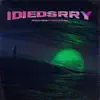 Idiedsrry (feat. Ifeelsosmall) - Single album lyrics, reviews, download