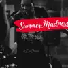 Summer Madness album lyrics, reviews, download