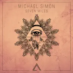 Seven Miles - Single by Michael Simon album reviews, ratings, credits