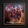 Explícito - Single album lyrics, reviews, download