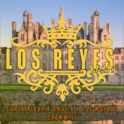 Los Reyes Remix (feat. Omar G., Los WaraOs & Cromwell) - Single by Samia Nigga album reviews, ratings, credits