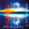 En Espíritu Y En Verdad 1 album lyrics, reviews, download