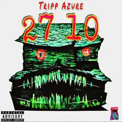 2710: The Mixtape by Tripp Azure album reviews, ratings, credits
