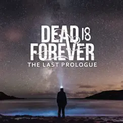 The Last Prologue - EP by Dead Is Forever album reviews, ratings, credits