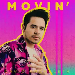 Movin' - Single by David Archuleta album reviews, ratings, credits