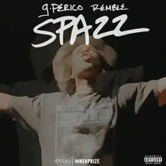 Spazz - Single by G Perico & Remble album reviews, ratings, credits