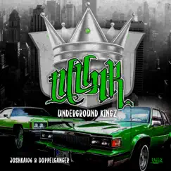 Underground Kingz by Doppelgänger & Joshka106 album reviews, ratings, credits