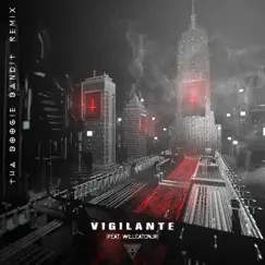 Vigilante (feat. WillCatonJr) [Tha Boogie Bandit Remix] - Single by Lucchii & Tha Boogie Bandit album reviews, ratings, credits
