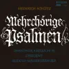 Schütz: Mehrchörige Psalmen album lyrics, reviews, download