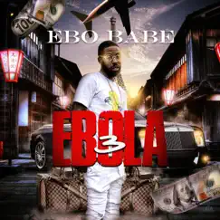 Ebola 3 by Ebo Babe album reviews, ratings, credits