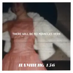 35/156 (There Will Be No Miracles Here) [Reprise] - Single by Hamburg 156 album reviews, ratings, credits