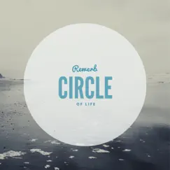 Circle of Life - Single by Rewerb album reviews, ratings, credits