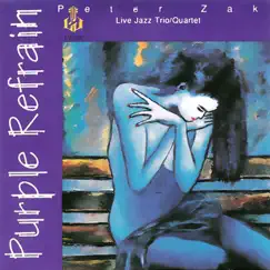 Purple Refrain by Peter Zak album reviews, ratings, credits