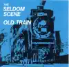 Old Train by The Seldom Scene album lyrics