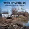West of Memphis (Original Soundtrack) album lyrics, reviews, download