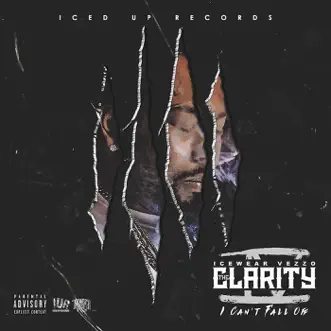 Clarity 4: I Can't Fall Off by Icewear Vezzo album download