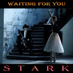 Waiting For You - Single by STARK album reviews, ratings, credits