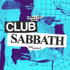Club Sabbath (Dense & Pika Remix) Song Lyrics