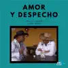 Amor y Despecho (feat. Jhonny Rivera) - Single album lyrics, reviews, download