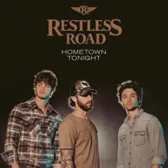 Hometown Tonight - Single by Restless Road album reviews, ratings, credits