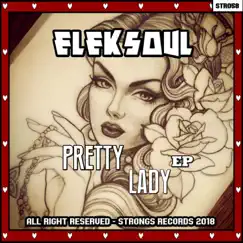 Pretty Lady - Single by Eleksoul album reviews, ratings, credits