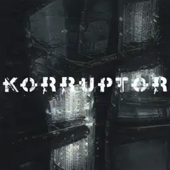 Korruptor Song Lyrics