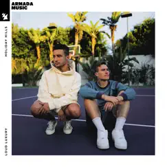 Holiday Hills - EP by Loud Luxury album reviews, ratings, credits