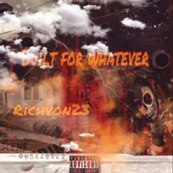 Built For Whatever by Richvon23 album reviews, ratings, credits
