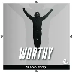 Worthy (Radio Edit) Song Lyrics