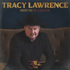 Hindsight 2020, Vol. 2: Price of Fame by Tracy Lawrence album reviews, ratings, credits