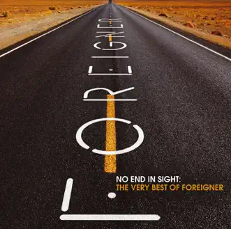 No End In Sight: The Very Best of Foreigner (Remastered) by Foreigner album download