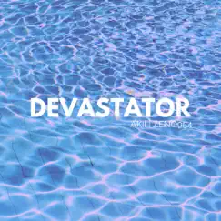 Devastator Song Lyrics