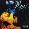 Hide the Pain - Single album lyrics, reviews, download