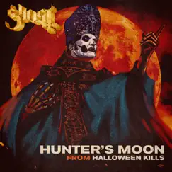 Hunter's Moon - Single by Ghost album reviews, ratings, credits