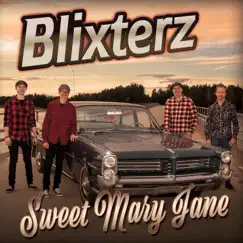 Sweet Mary Jane - Single by Blixterz album reviews, ratings, credits