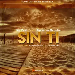 Sin Ti (feat. Davys la Melodia) Song Lyrics