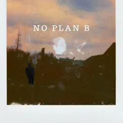 No Plan B - Single by Raven Nicole album reviews, ratings, credits
