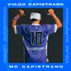 Vulgo Capistrano - Single album lyrics, reviews, download