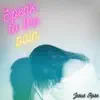 Speak To the Pain (feat. Jesus Rose) - Single album lyrics, reviews, download