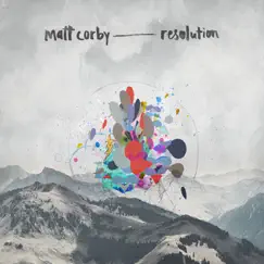 Resolution - EP by Matt Corby album reviews, ratings, credits