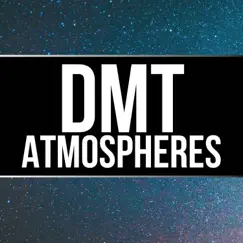 DMT Atmospheres by Calm music, Focusity & Meditation Music Therapy album reviews, ratings, credits
