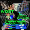Presidente (feat. Ginette Claudette) - Single album lyrics, reviews, download
